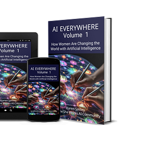 AI Everywhere, Volume 1: How Women Are Changing The World With Artificial Intelligence