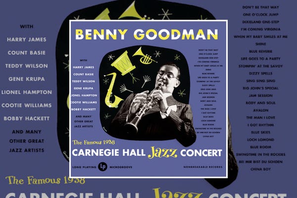Benny Goodman : The Famous 1938 Carnegie Hall Jazz Concert (1950)