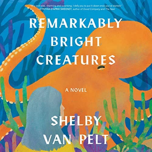 Remarkably Bright Creatures | Library Journal