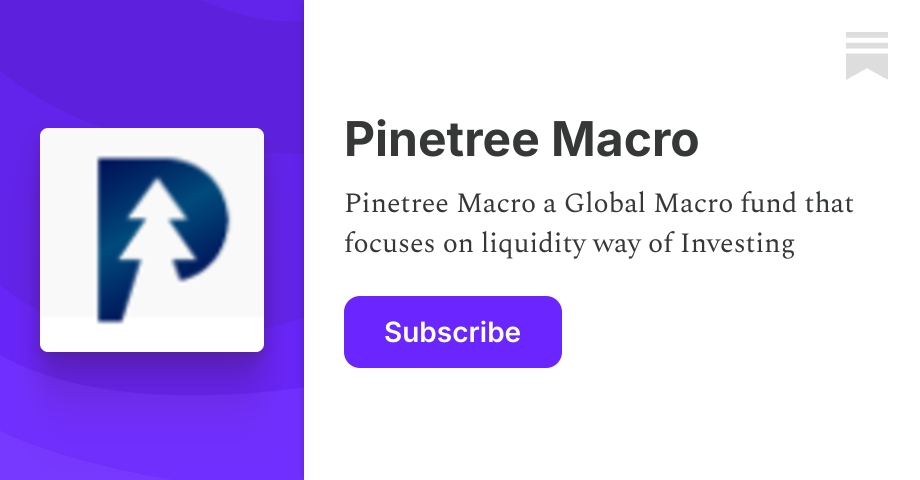 Pinetree Macro | Ritesh Jain | Substack
