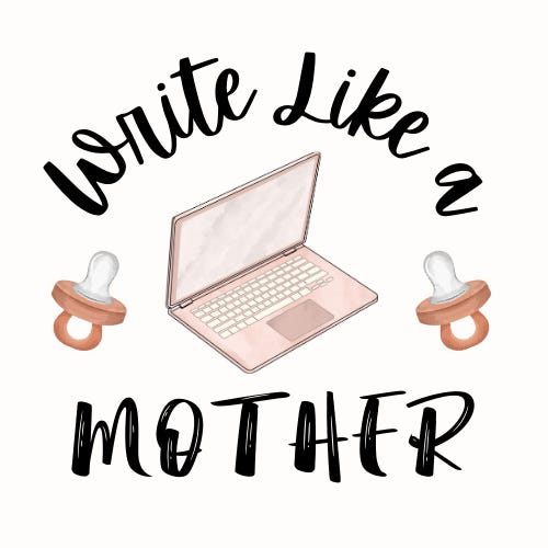 Write Like a Mother