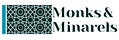 Monks & Minarets