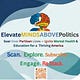 Elevate MINDS ABOVE Politics