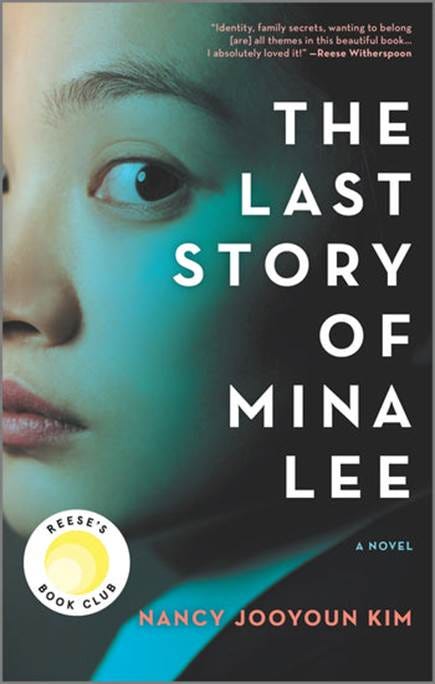 The Last Story of Mina Lee by Nancy Jooyoun Kim (9780778388036) The Last Story of Mina Lee by Nancy Jooyoun Kim (9780778388036)