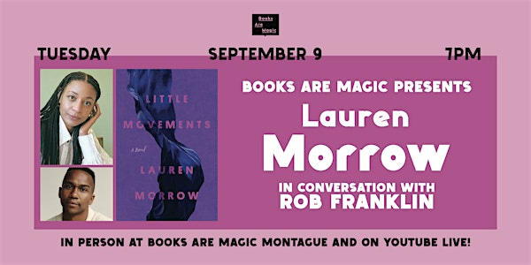 In-Store: Lauren Morrow: Little Movements w/ Rob Franklin