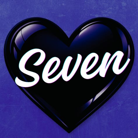 SEVEN: Unsuppressed