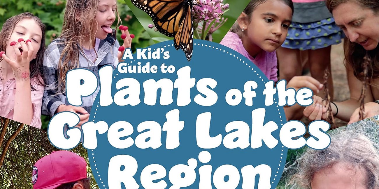A Kid’s Guide to Plants of the Great Lakes Region by Phillipa Joly