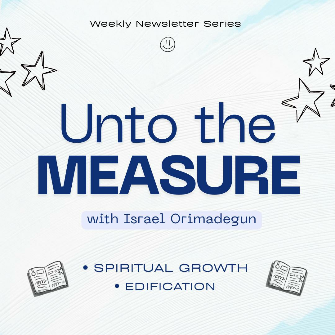 Unto the measure