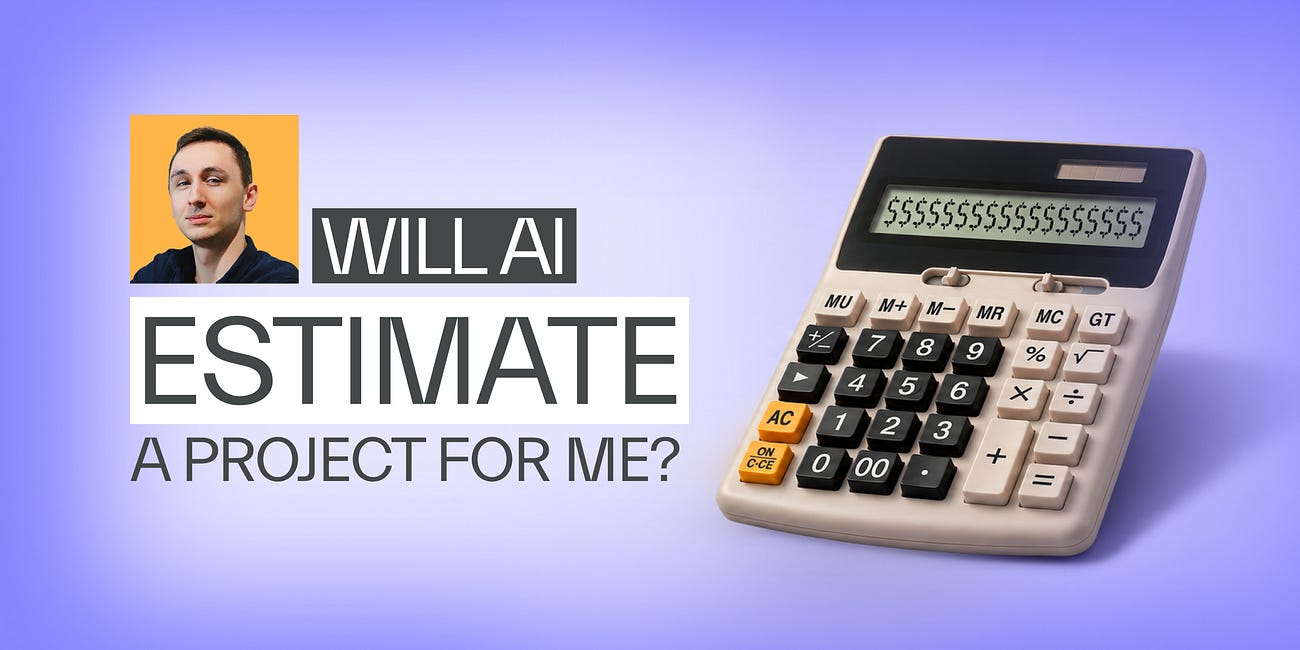 Our AI framework estimates 1/3 of any project