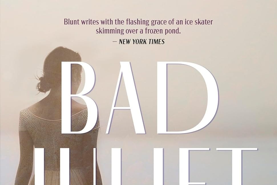 Bad Juliet by Giles Blunt