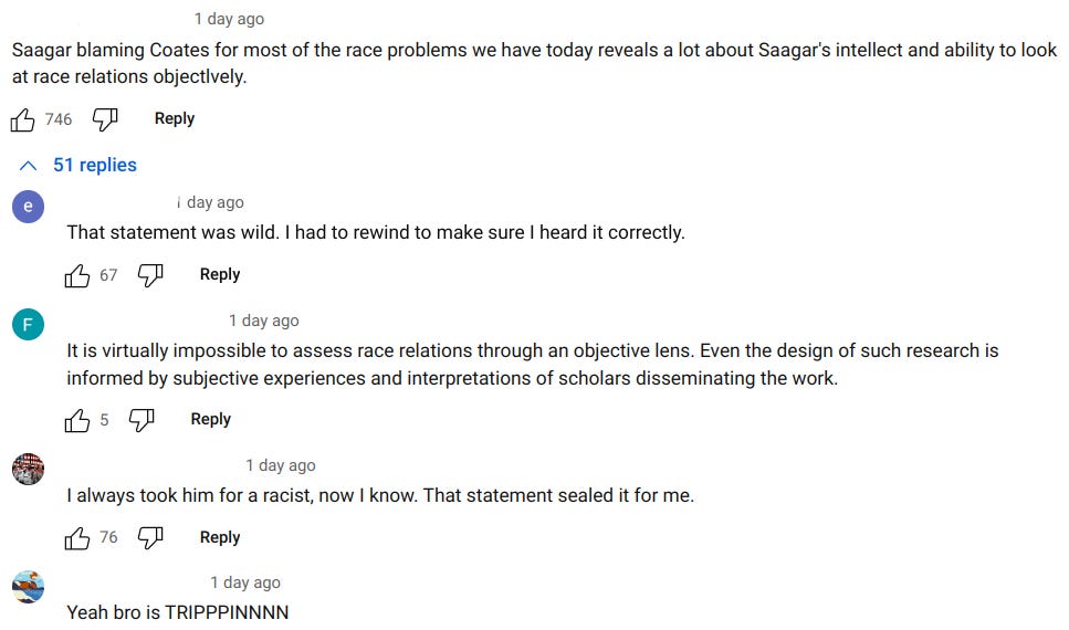 "Saagar blaming Coates for most of the race problems we have today reveals a lot about Saagar's intellect and ability to look at race relations objectively."