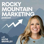 Rocky Mountain Marketing Podcast by Katie Brinkley