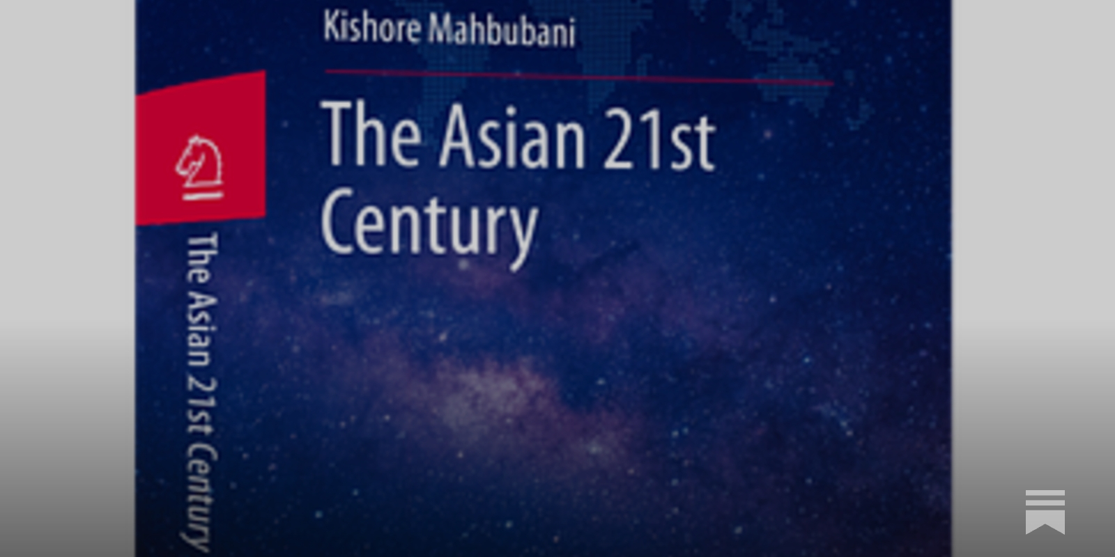 The Asian 21st Century, CCG book by Kishore Mahbubani, downloaded 