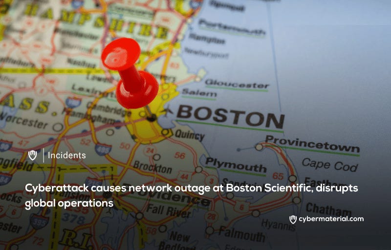Boston Scientific Cyberattack Disrupts Global Operations