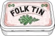 Folk Tin