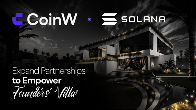 CoinW Announces Exclusive Partnership with Solana CoinW Announces Exclusive Partnership with Solana