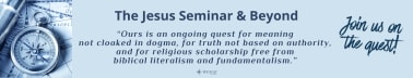 The Jesus Seminar and Beyond