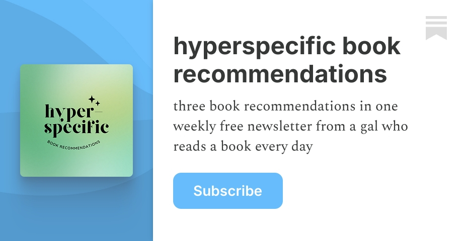 hyperspecific book recommendations | kelsey weekman | Substack