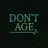 Don't Age