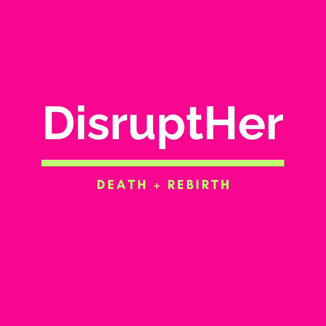 DisruptHer