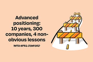 Positioning with April Dunford | Substack