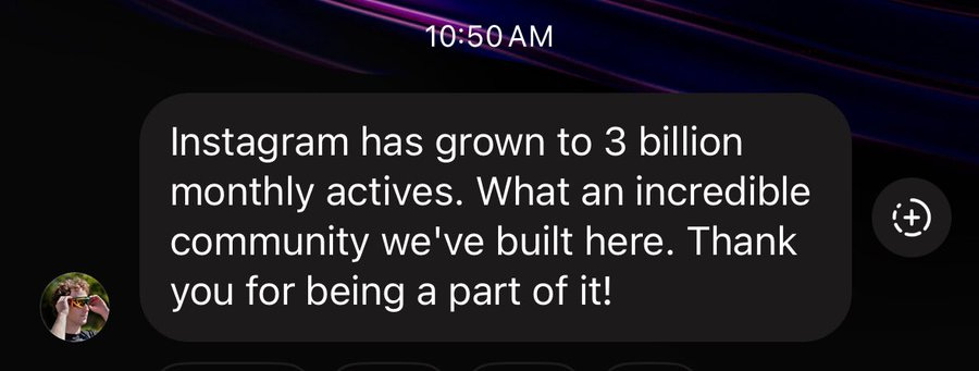 A dark background with purple gradient lines on the sides. White text reads "10:50 AM" at the top. Below, a message states "Instagram has grown to 3 billion monthly actives. What an incredible community we\'ve built here. Thank you for being a part of it!" A circular profile image of a person is visible on the left side of the text.