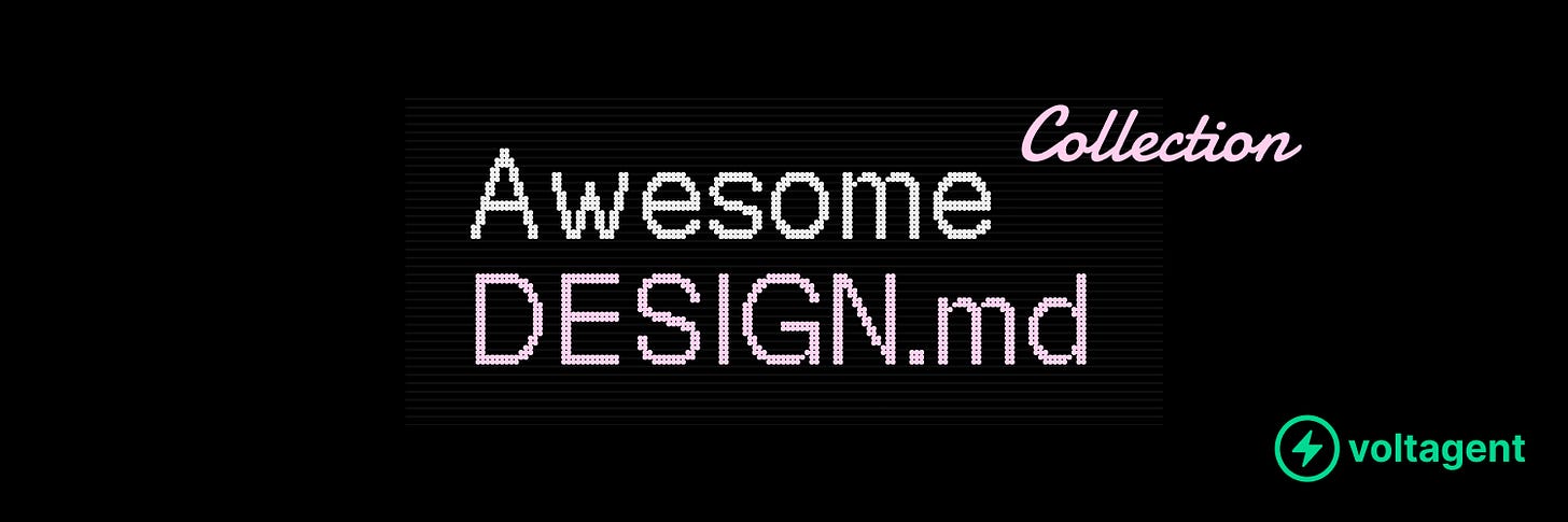 awesome-design-md/README.md at main · VoltAgent/awesome-design-md · GitHub awesome-design-md/README.md at main · VoltAgent/awesome-design-md · GitHub