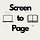 Screen to Page