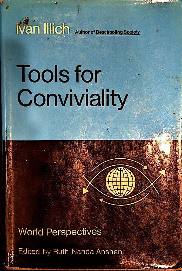 Tools for Conviviality by Ivan Illich | Boris Smus
