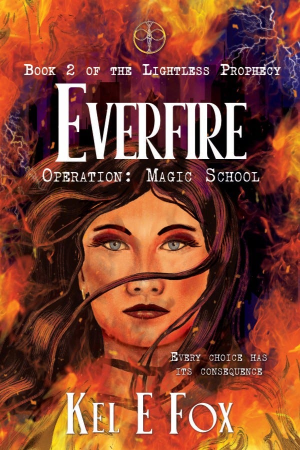Everfire Operation Magic School edition cover by Kel E Fox
