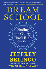 Dream School | Book by Jeffrey Selingo | Official Publisher Page | Simon &  Schuster