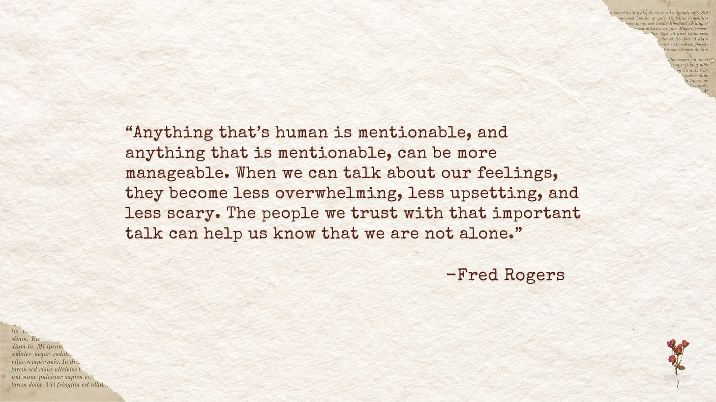 Fred Rogers quote about grief and talking about feelings - gentle grief advice blog post