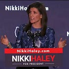 Nikki Haley Has Not Yet Begun To Lose!