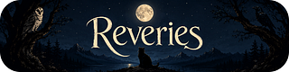 Reveries