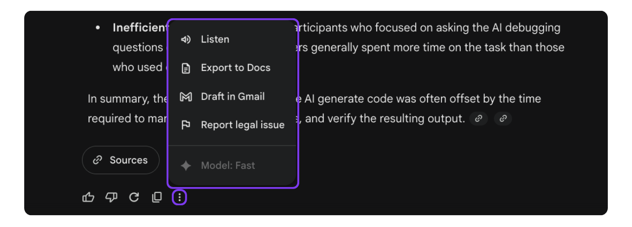 Gemini three-dot More menu expanded showing Listen, Export to Docs, Draft in Gmail, and Report legal issue options Gemini three-dot More menu expanded showing Listen, Export to Docs, Draft in Gmail, and Report legal issue options