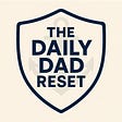 Daily Dad Reset's avatar