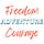 Freedom Adventure Courage