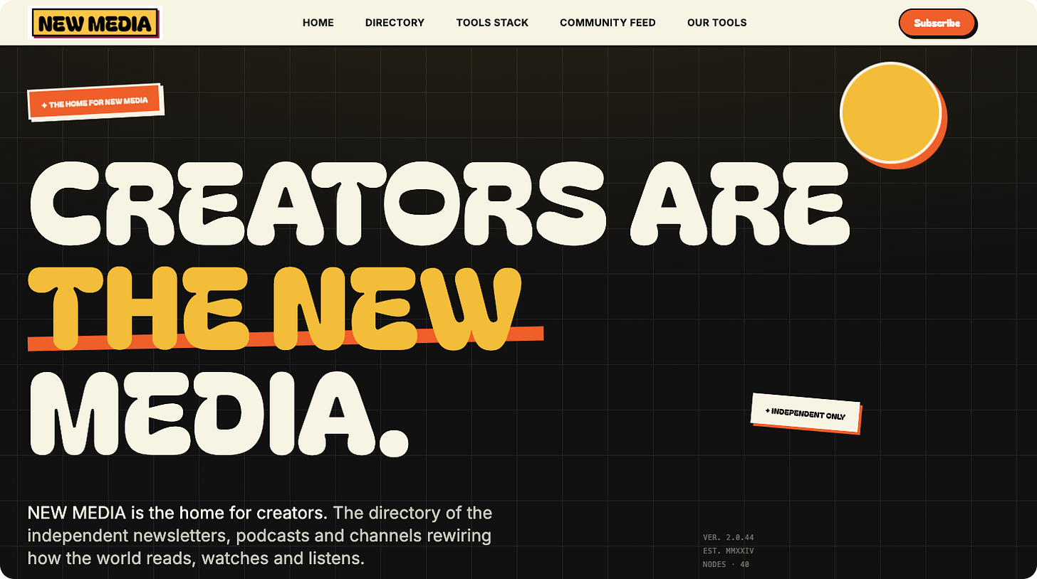 NEW MEDIA homepage with the headline "Creators are the new media," a directory of independent newsletters, podcasts and channels with a tools stack and community feed.