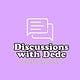 Discussions with Dede