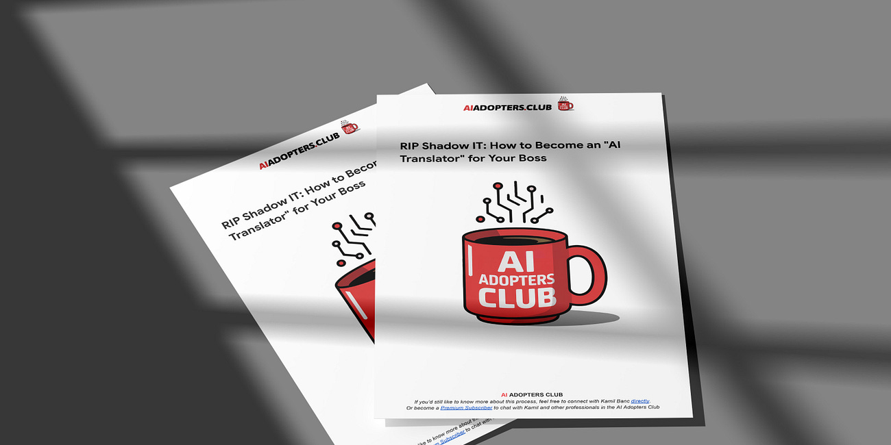 RIP Shadow IT, How to Become an AI Translator for Your Boss 