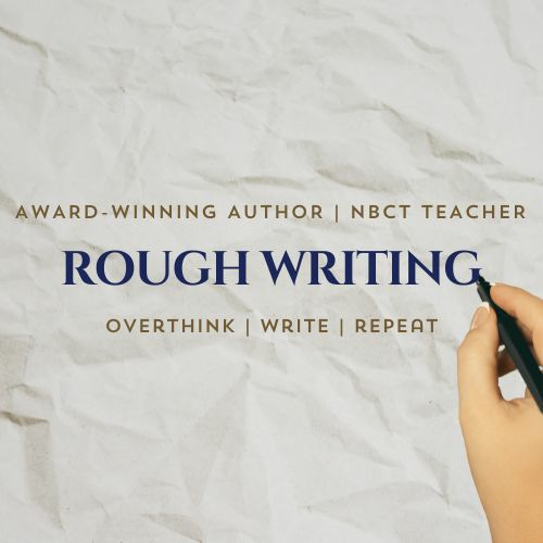 Rough Writing