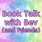 Bev's Queer Fantasies Newsletter