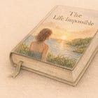 The Life Impossible: Magical Realism, Healing & Transformation in Ibiza, by Matt Haig