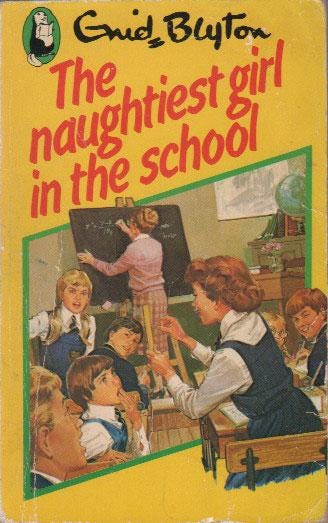 THE NAUGHTIEST GIRL IN THE SCHOOL da Enid Blyton: Very Good Paperback  (1979) 1st of This Edition. | Black Stump Books And Collectables