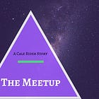 Cale Rider - Chapter 4