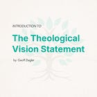 Introduction to AMR’s Theological Vision Statement
