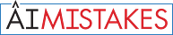 AI MISTAKES
