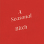 A Seasonal Bitch's avatar