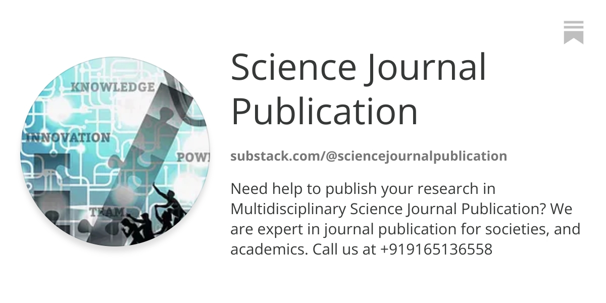 Science Journal Publication | Substack