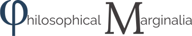 Philosophical Marginalia